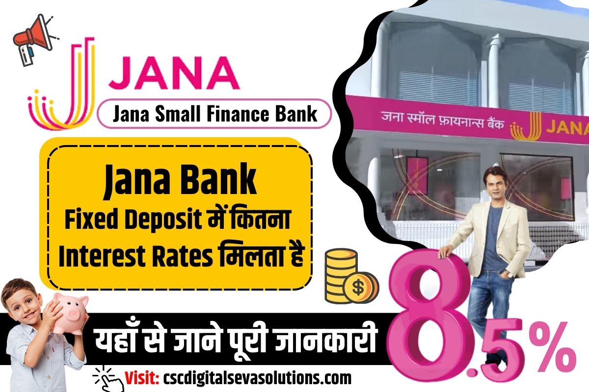 jana bank small finance-Bank, fd rates jana bank fd interest rate  Fixed Deposit new fd rates 2023, jnet banking, customer care