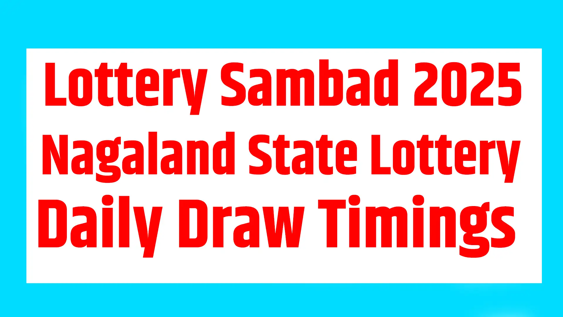 Nagaland State Lottery